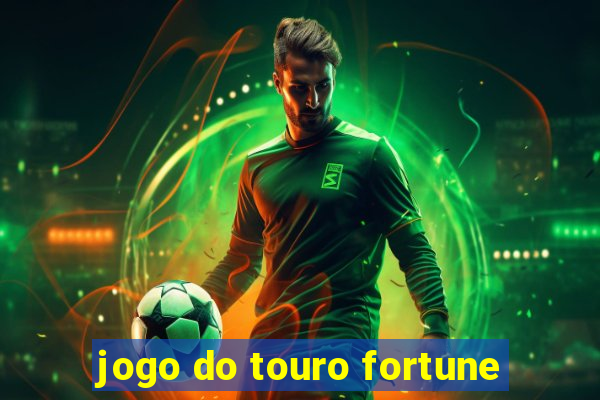 jogo do touro fortune